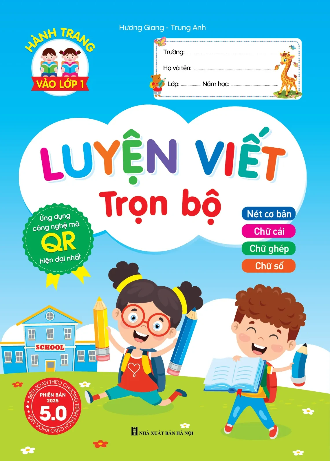 Luyện viết trọn bộ - Tiền tiểu học – Công nghệ mã QR - Bìa xanh – sách giáo dục cho bé