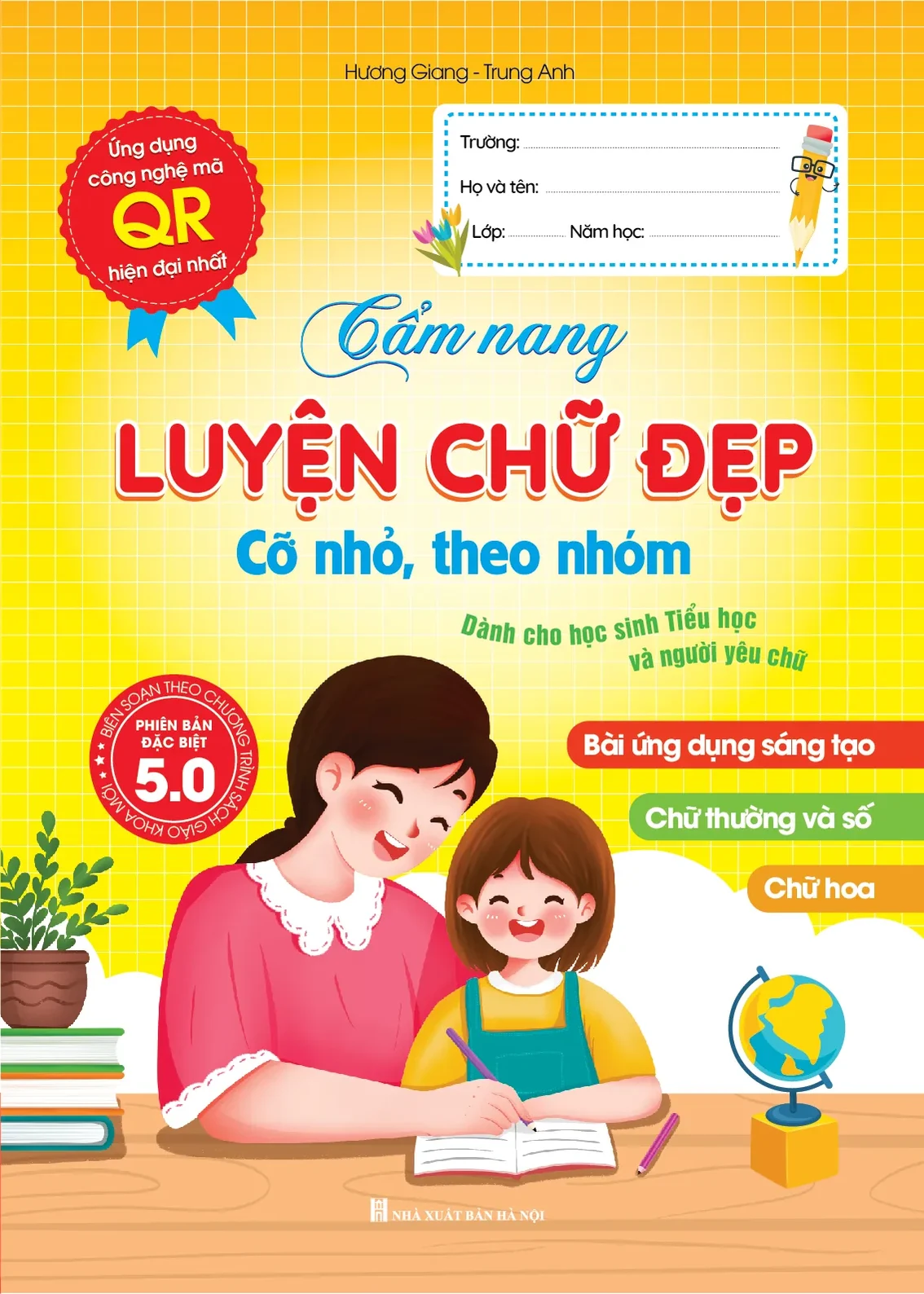 Cẩm nang Luyện chữ đẹp dành cho HS tiểu học và người yêu chữ – sách giáo dục cho bé
