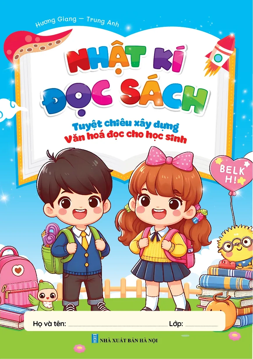 Nhật kí đọc sách Tuyệt chiêu xây dựng Văn hoá đọc – sách giáo dục cho bé