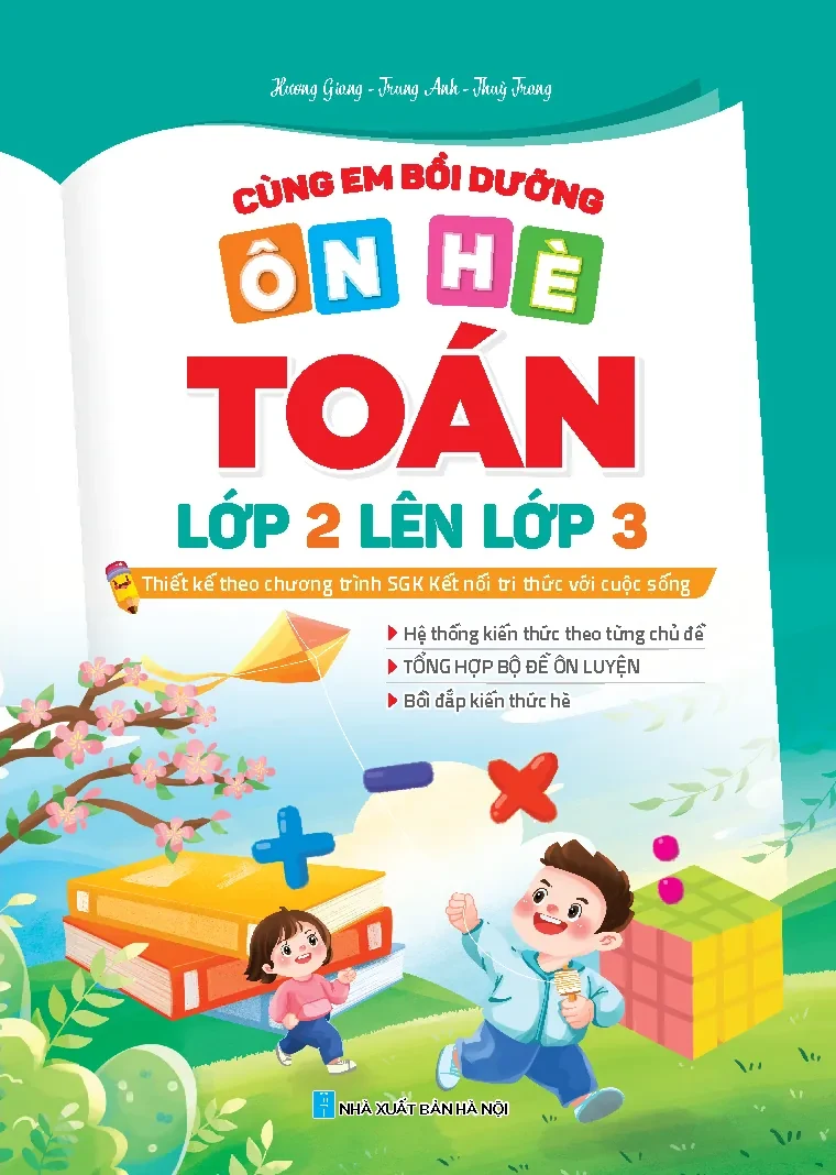Cùng em bồi dưỡng Ôn hè Toán lớp 2 lên lớp 3 – sách giáo dục cho bé