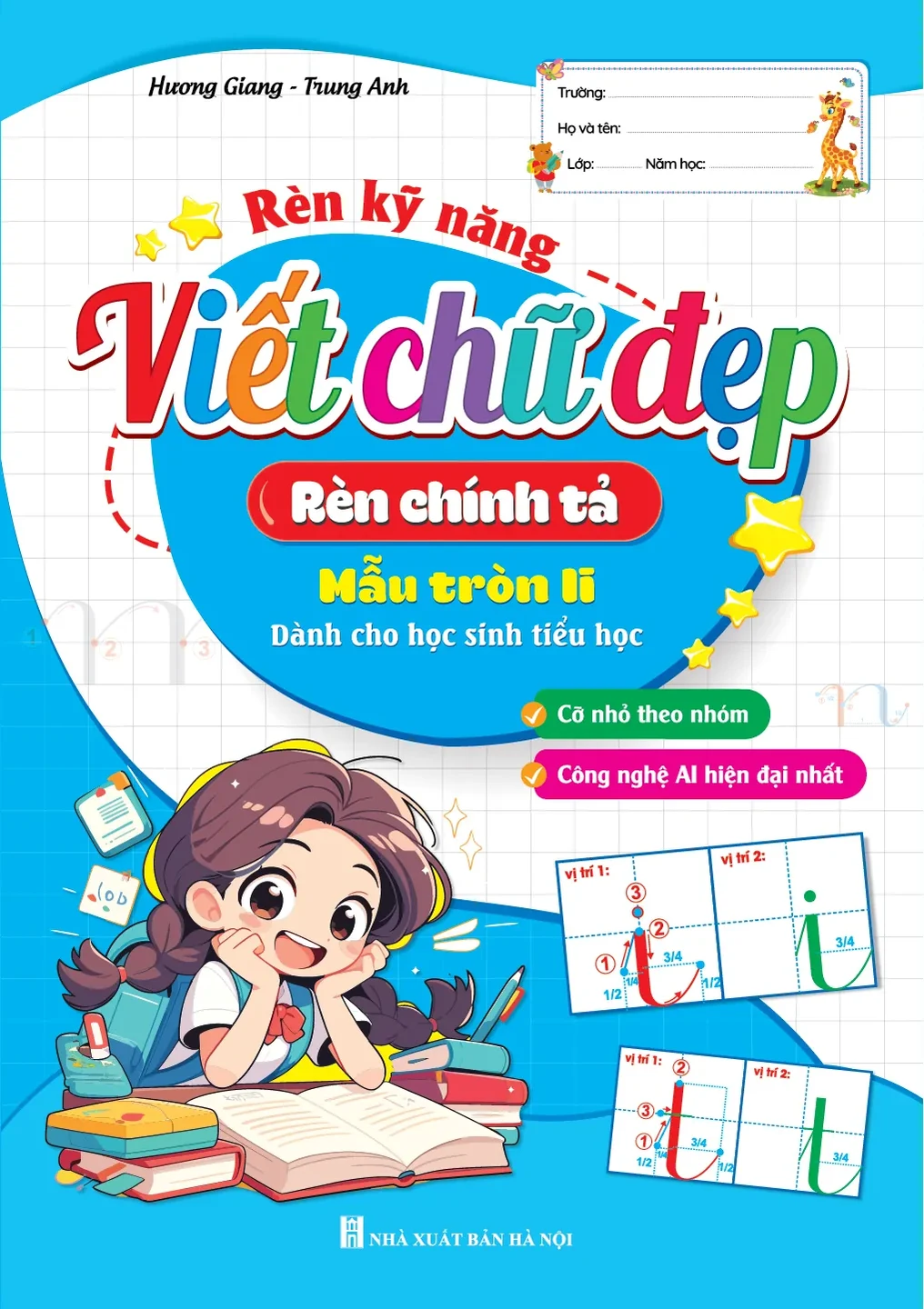 Rèn kĩ năng Viết chữ đẹp mẫu tròn li (bìa xanh) – sách giáo dục cho bé