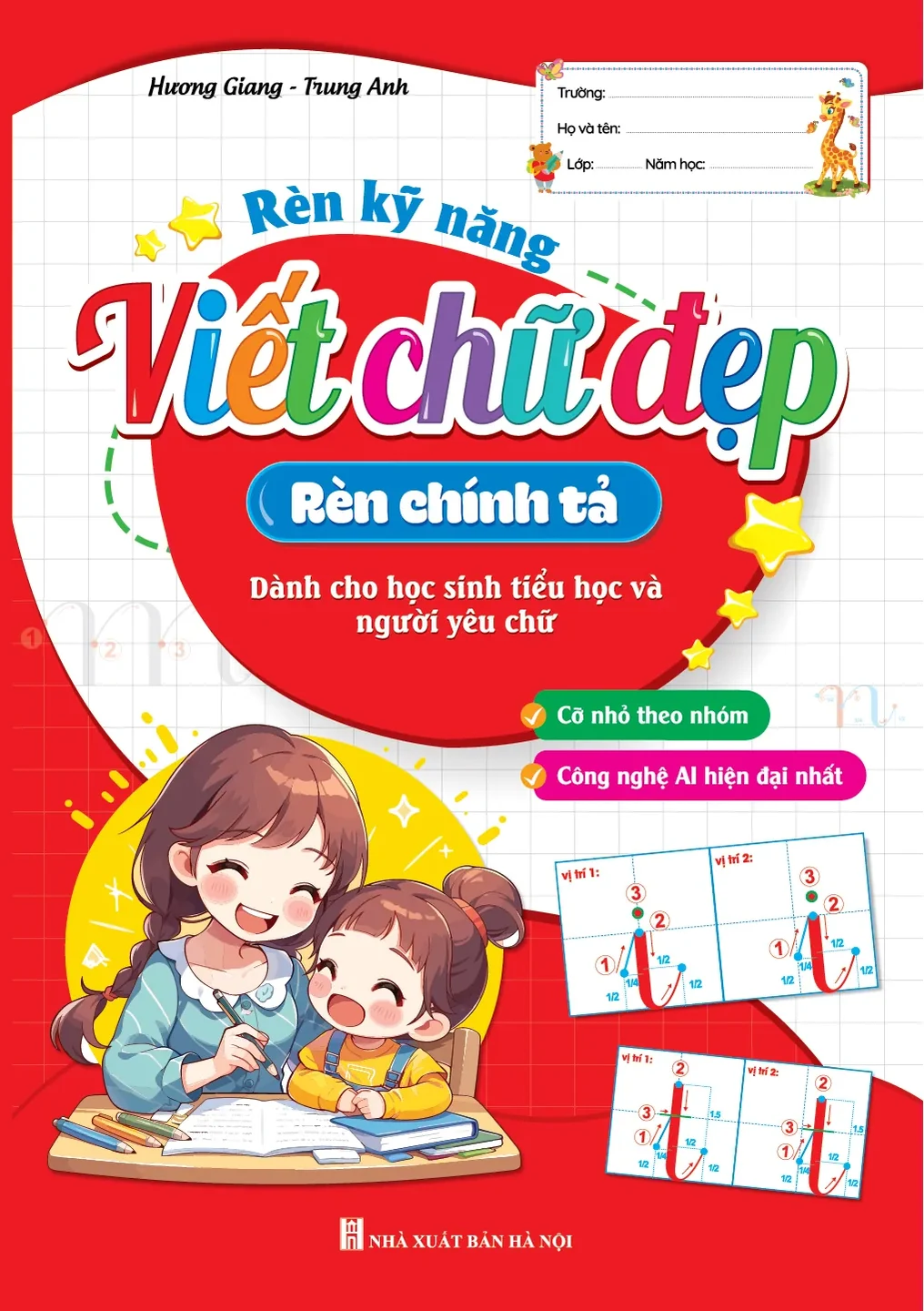 Rèn kĩ năng Viết chữ đẹp mẫu cỡ ô li chuẩn (bìa đỏ) – sách giáo dục cho bé