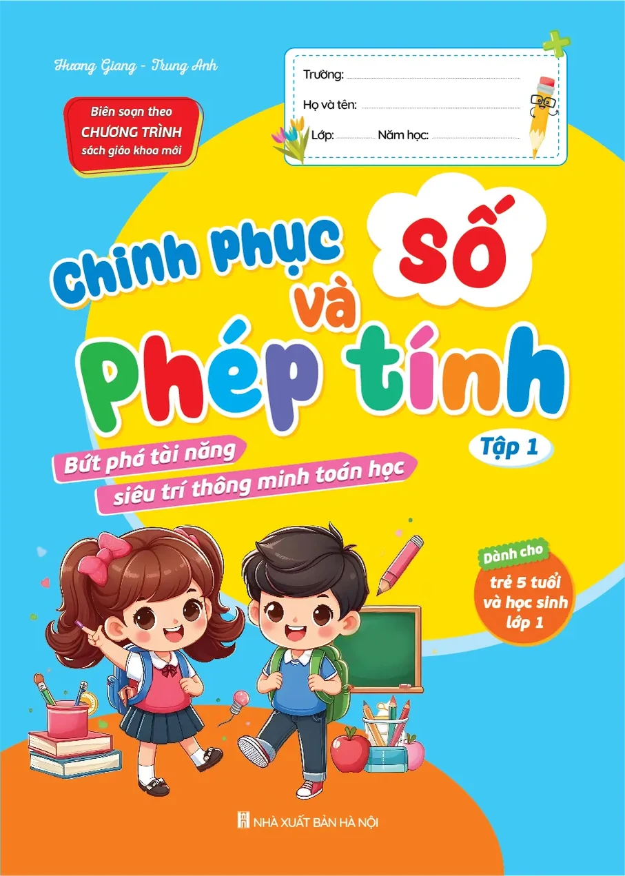 Chinh phục Số và phép tính tập 1 – sách giáo dục cho bé